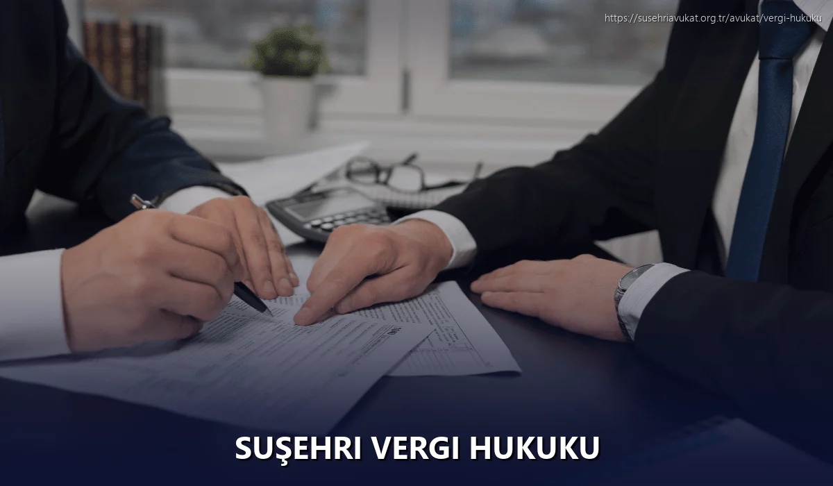 Suşehri Vergi Hukuku